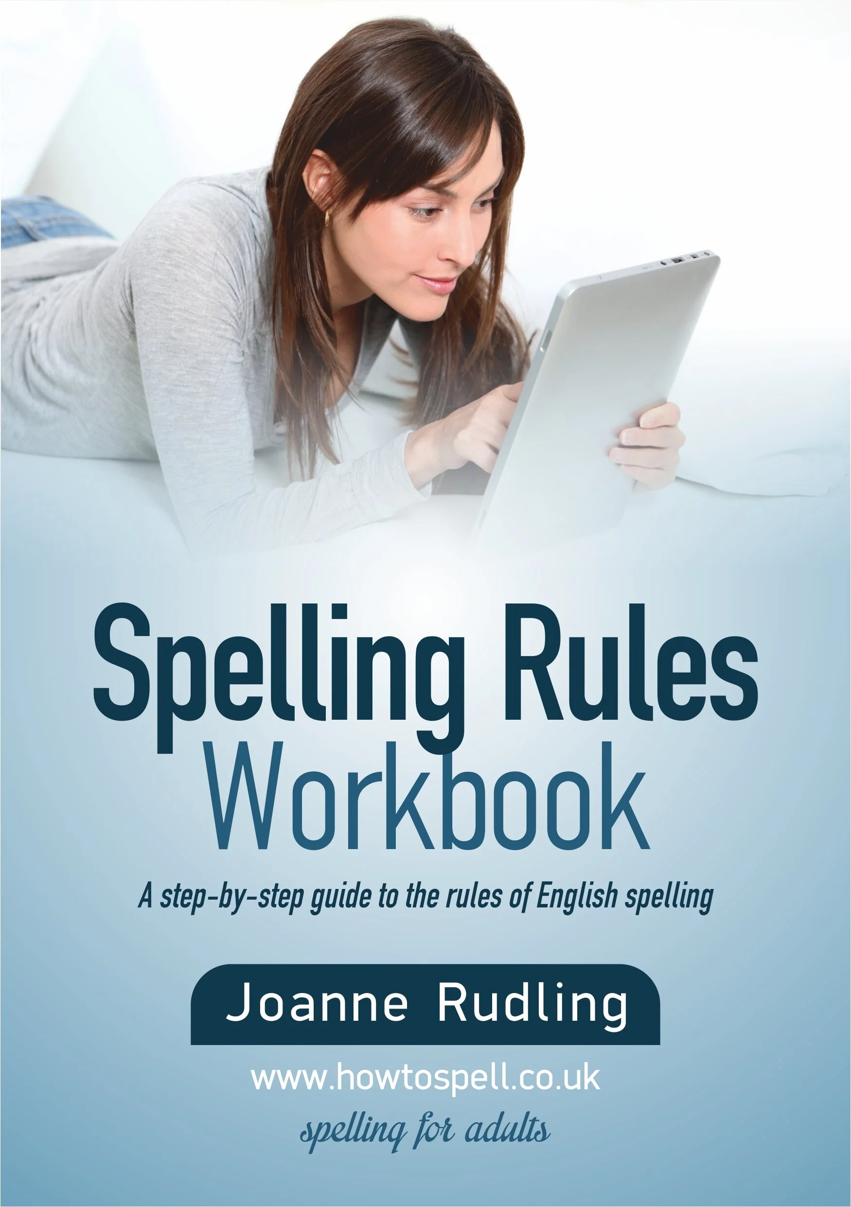 Spelling Rules — How to Spell